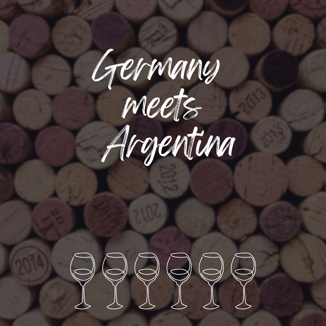 Germany meets Argentina: Wine Tasting
